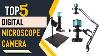 Top 5 Best Digital Microscope Camera In 2024